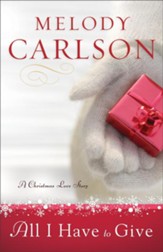 All I Have to Give: A Christmas Love Story - eBook