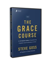 The Grace Course DVD: An 8-Session Guide to Experiencing Freedom and Fruitfulness in Christ