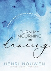 Turn My Mourning Into Dancing - eBook