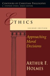 Ethics: Approaching Moral Decisions - PDF Download [Download]