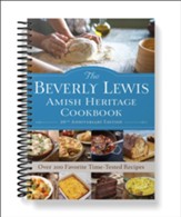 The Beverly Lewis Amish Heritage Cookbook, 20th ann. ed.