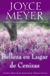 Belleza en Lugar de Cenizas: Como Recibir Sanidad Emocional - eBook