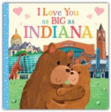 I Love You as Big as Indiana