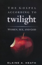 The Gospel According to Twilight - eBook