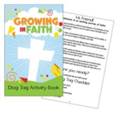 Growing in Faith, Dog Tag Activity Book