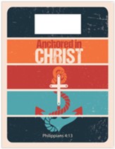 God's Word in Time Scripture Planner: Anchored in Christ  Philippians 4:13 Secondary Teacher Edition (ESV Version;  August 2024 - July 2025)