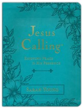 Jesus Calling, Large Text Teal Leathersoft, with Full Scriptures: Enjoying Peace in His Presence (A 365-Day Devotional)