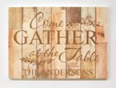Personalized, Faux Wood Plaque, Come Gather At The   Table, Light Wood