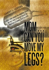 Mom Can You Move My Legs? - eBook