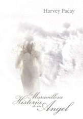 LA MARAVILLOSA HISTORIA DE UN ANGEL - eBook