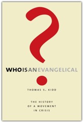 Who Is an Evangelical?: The History of a Movement in Crisis