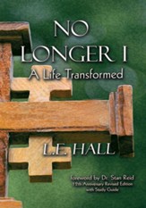 No Longer I: A Life Transformed - eBook