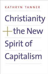 Christianity and the New Spirit of Capitalism