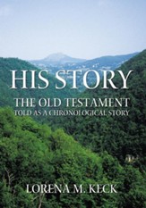 His Story: The Old Testament Told as a Chronological Story - eBook