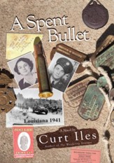 A Spent Bullet: Louisiana 1941 - eBook