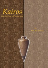 Kairos Defining Moments - eBook