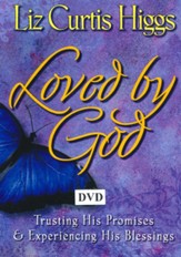 Loved By God DVD Curriculum: Trusting His Promises and Experiencing His Blessings
