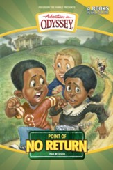 Adventures in Odyssey ® Point of No Return eBook