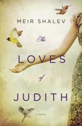 The Loves of Judith: A Novel - eBook