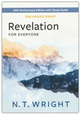 Revelation for Everyone: 20th Anniversary Edition with Study Guide - Enlarged Print Edition