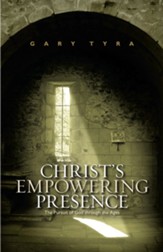 Christ's Empowering Presence: The Pursuit of God Through the Ages - eBook