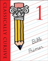 Classically Cursive Bible Primer Book 1 Second Edition