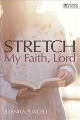 Stretch My Faith, Lord