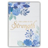 Lord Is My Strength Zipper Journal