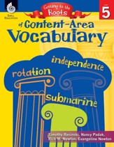 Getting to the Roots of Content-Area Vocabulary (Grade 5) - PDF Download [Download]