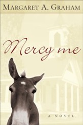 Mercy Me: A Novel - eBook