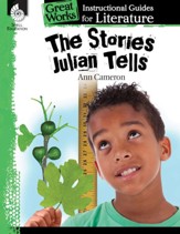 An Instructional Guide for Literature: The Stories Julian Tells - PDF Download [Download]