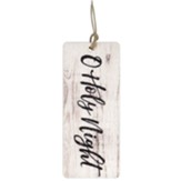 O Holy Night, Farmhouse Ornament