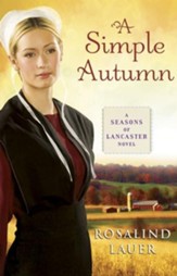 A Simple Autumn: A Seasons of Lancaster Novel - eBook