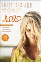 Still Lolo: A Plane Ride, a Horrific Accident, and a Family's Journey of Hope - eBook