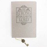 Be Strong in the Lord, Journal, Gray