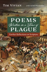 Poems Written in a Time of Plague: Further Reflections on Scripture