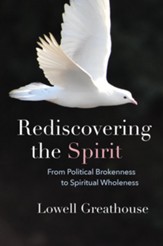 Rediscovering the Spirit