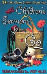 More Children's Sermons To Go: 52 Take-Home Lessons About God - eBook
