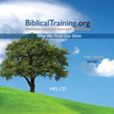 Why We Trust Our Bible: Biblical Training Classes