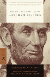 The Life and Writings of Abraham Lincoln - eBook