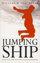 Jumping Ship: What to do so your children don't jump ship to the world when they get older - eBook