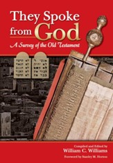 They Spoke from God: A Survey of the Old Testament - eBook