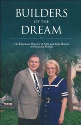 Builders of the Dream: The Education Ministry of Arlin and Beka Horton in Pensacola, Florida