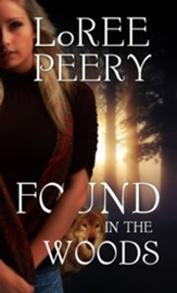 Found in the Woods - eBook