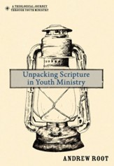 Unpacking Scripture in Youth Ministry - eBook