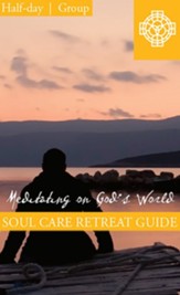 Meditating on God's World, Half Day Retreat Guide, Group PDF Download [Download]