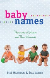 Baby Names: Thousands of Names and Their Meanings - eBook