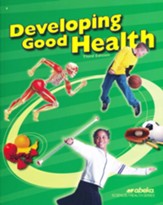 Abeka Developing Good Health, Third Edition