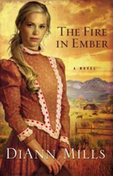 The Fire in Ember: A Novel - eBook