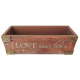 Love Grows Here Plant Box